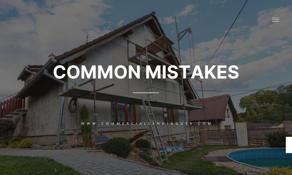 Avoid These 7 Common Mistakes Of House Flipping